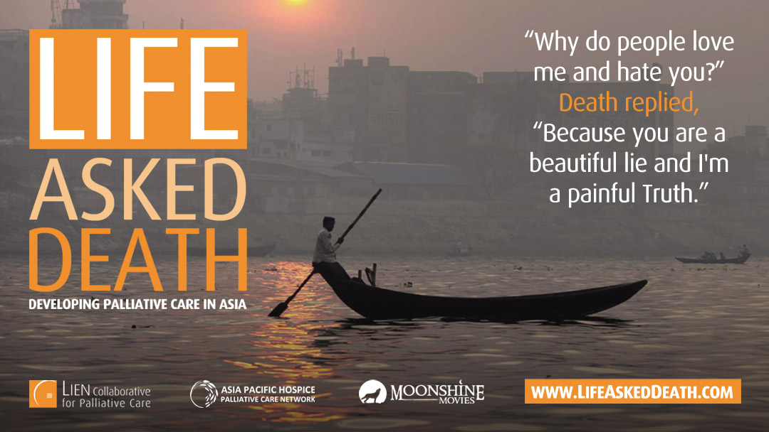 Life asked Death - Developing palliative care in Asia